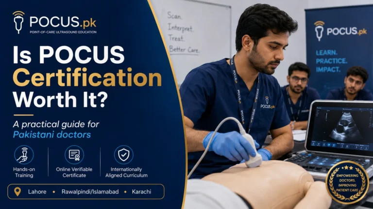 Is POCUS Certification Worth It for Pakistani Doctors?